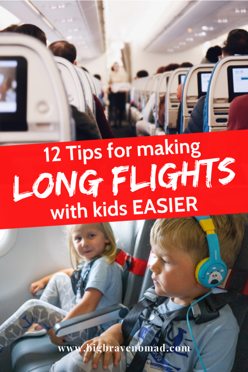 Picture of: Tips for Making Long Haul Flights Easier with Kids — Big Brave